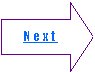 Right Arrow: Next